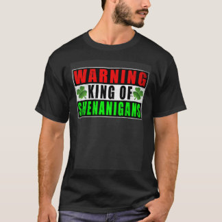 Warning King Of Shenanigans  Quote Vintage T-Shirt
