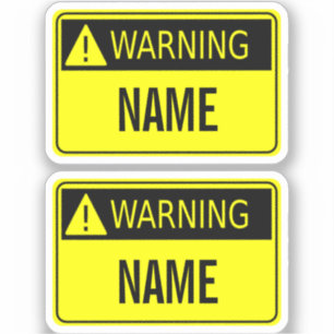 Warning Label with Name Novelty