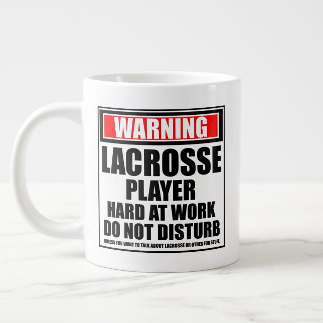 Warning Lacrosse Player Hard At Work Large Coffee Mug (Left)