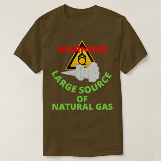 warning large source of natural gas 12 T-Shirt (Design Front)