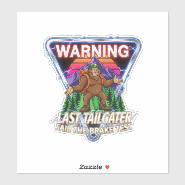 Warning Last Tailgater Failed The Brake Test (Sheet)