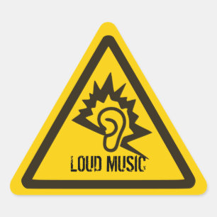 Warning - Loud Music! Triangle Sticker