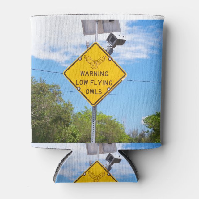 Warning Low Flying Owls Sign Can Cooler (Front)