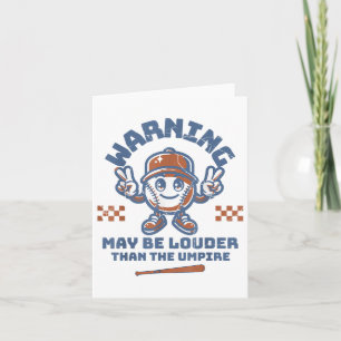 Warning May Be Louder Than The Umpire Game Day Bas Card