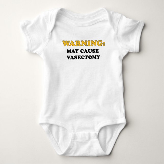 WARNING MAY CAUSE VASECTOMY BABY BODYSUIT (Front)