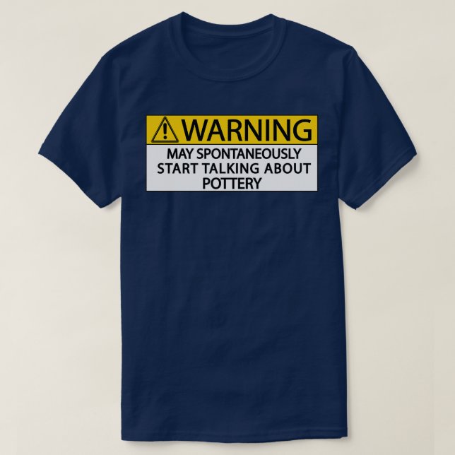 warning may spontaneously start talking about pott T-Shirt (Design Front)