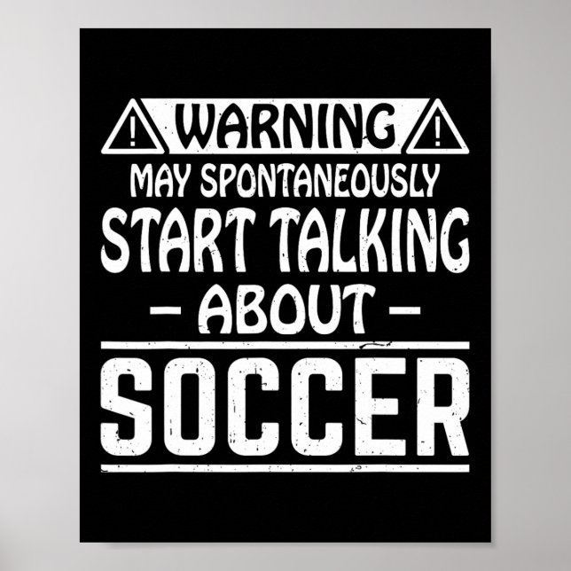 Warning May Spontaneously Start Talking About Socc Poster (Front)