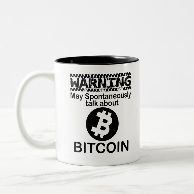 Warning May Spontaneously Talk About Bitcoin Two-Tone Coffee Mug (Left)