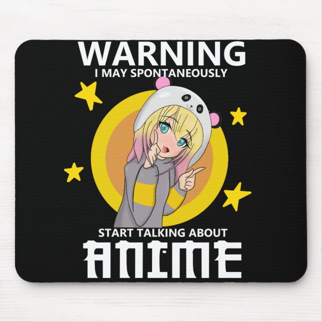warning may start talking about anime mouse pad (Front)