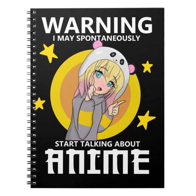 warning may start talking about anime notebook (Front)