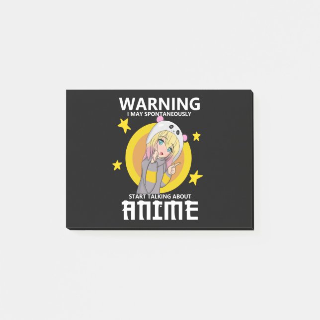 warning may start talking about anime post-it notes (Front)