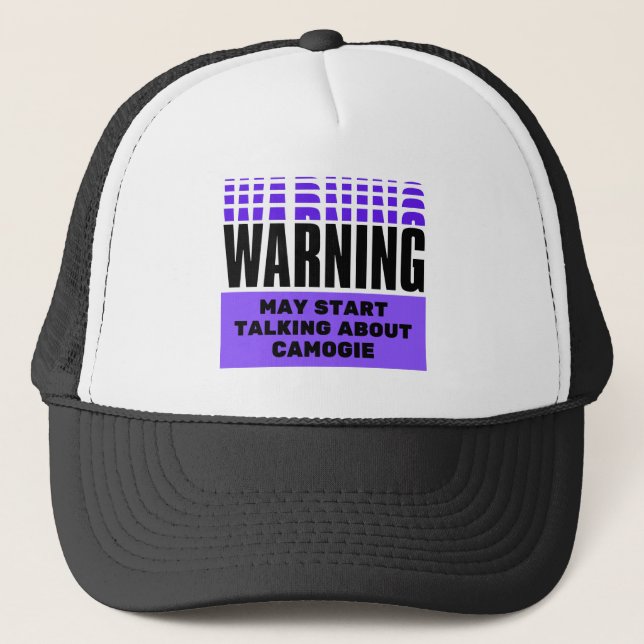 Warning may start talking about camogie. trucker hat (Front)