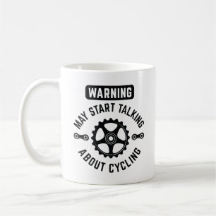 Warning May Start Talking About Cycling Coffee Mug