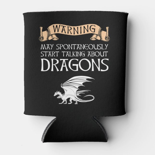 Warning May Start Talking About Dragons Can Cooler (Front)
