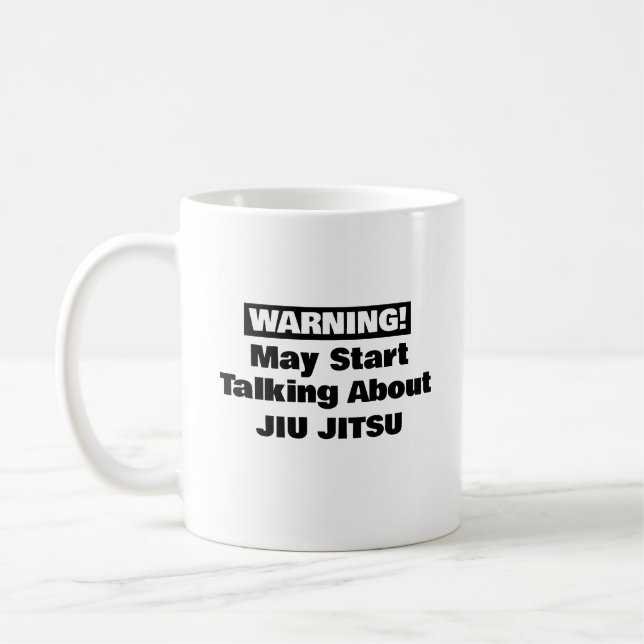 Warning May Start Talking About Jiu Jitsu  Coffee Mug (Left)