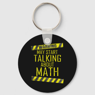 Warning May Start Talking About Math Teacher Men W Keychain
