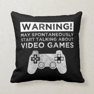 Warning May Start Talking About Video Games Throw Pillow