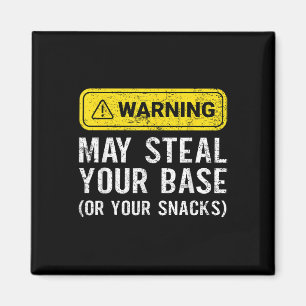 Warning May Steal Your Base Funny Baseball Saying Magnet