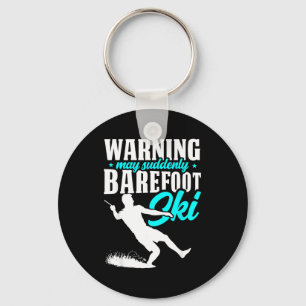 Warning may suddenly barefoot ski humourous skier keychain