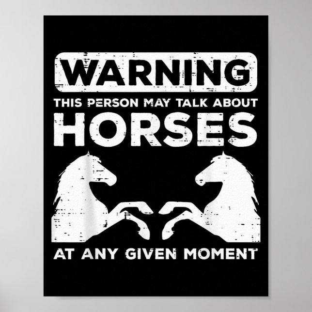 Warning May Talk About Horses Funny Riding Men Wom Poster (Front)