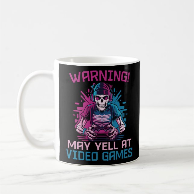 Warning May Yell At Video Games Skeleton Gaming Coffee Mug (Left)