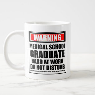 Warning Medical School Graduate Hard At Work Large Coffee Mug