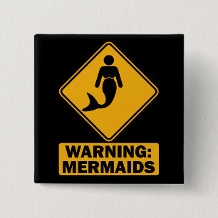 Warning: Mermaids 2 Inch Square Button