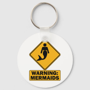 Warning: Mermaids Keychain