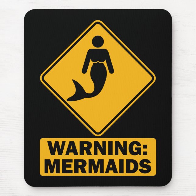 Warning: Mermaids Mouse Pad (Front)