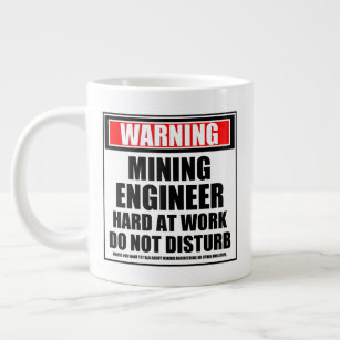Warning Mining Engineer Hard At Work Large Coffee Mug