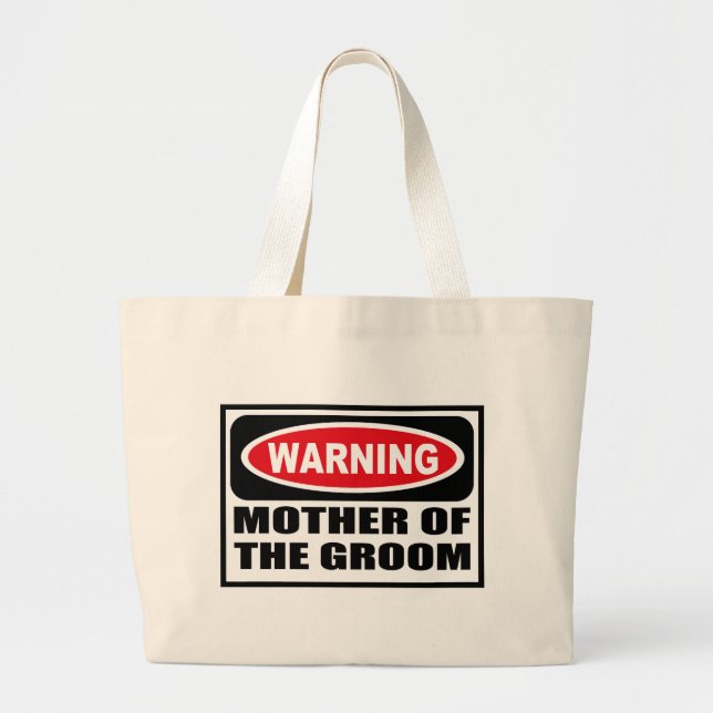 Warning MOTHER OF THE GROOM Bag (Front)