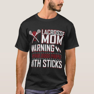 Warning My Son Beats People With Sticks Lacrosse M T-Shirt