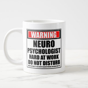 Warning Neuropsychologist Hard At Work Large Coffee Mug