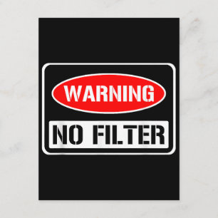 Warning No Filter Funny Sarcastic Pun Danger Cauti Enclosure Card