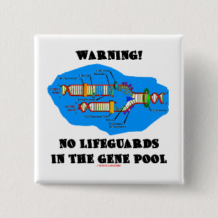 Warning! No Lifeguards In The Gene Pool 2 Inch Square Button