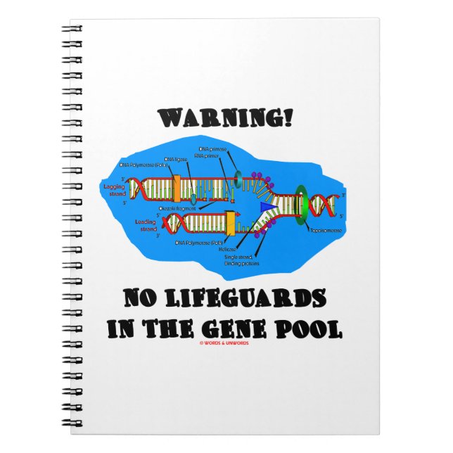 Warning! No Lifeguards In The Gene Pool (DNA) Notebook (Front)