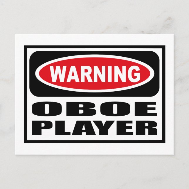 Warning OBOE PLAYER Postcard (Front)