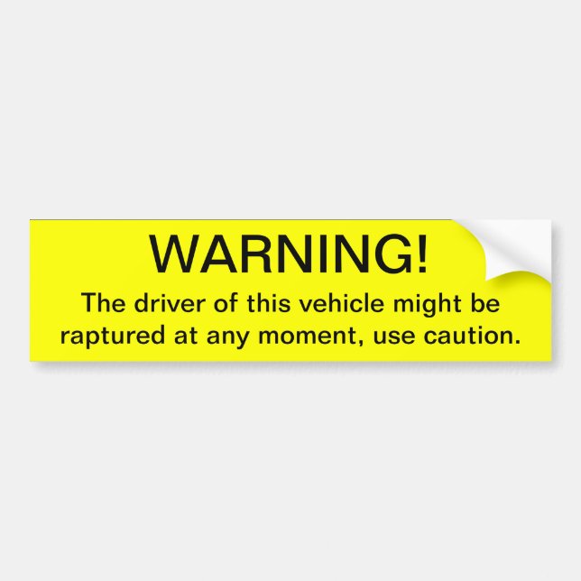 Warning of Rapture | Bumper Sticker (Front)