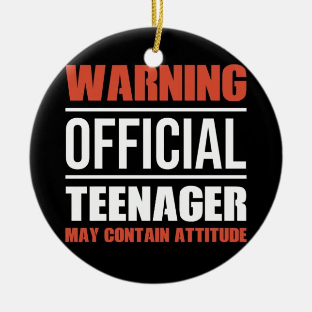 Warning Official Teenager 13 Birthday May Contain Ceramic Ornament (Front)