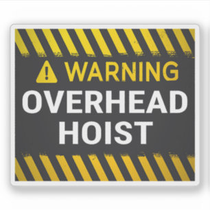 Warning Overhead Hoist