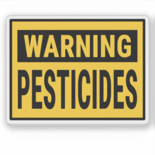 Warning Pesticides 