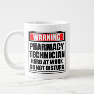 Warning Pharmacy Technician Hard At Work Large Coffee Mug