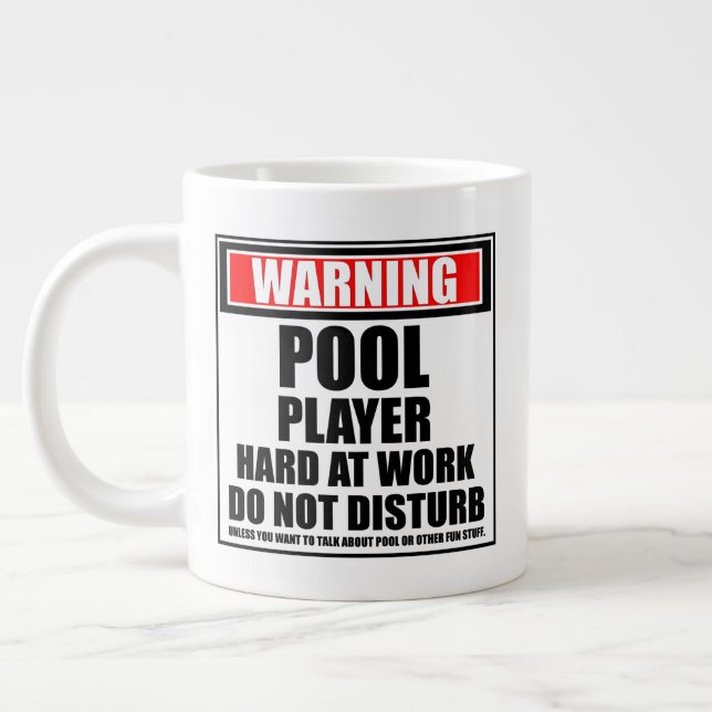 Warning Pool Player Hard At Work Do Not Disturb Large Coffee Mug (Left)
