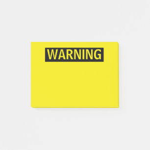 WARNING POST-IT NOTES