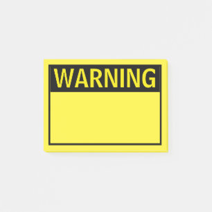 WARNING POST-IT NOTES