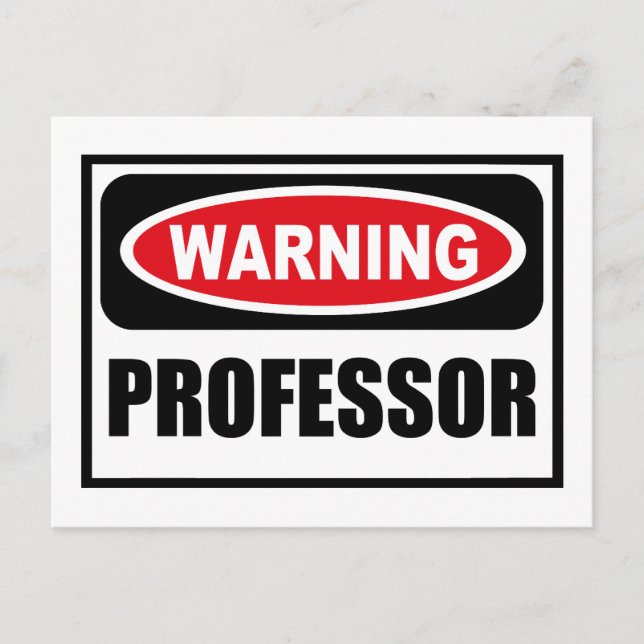 Warning PROFESSOR Postcard (Front)