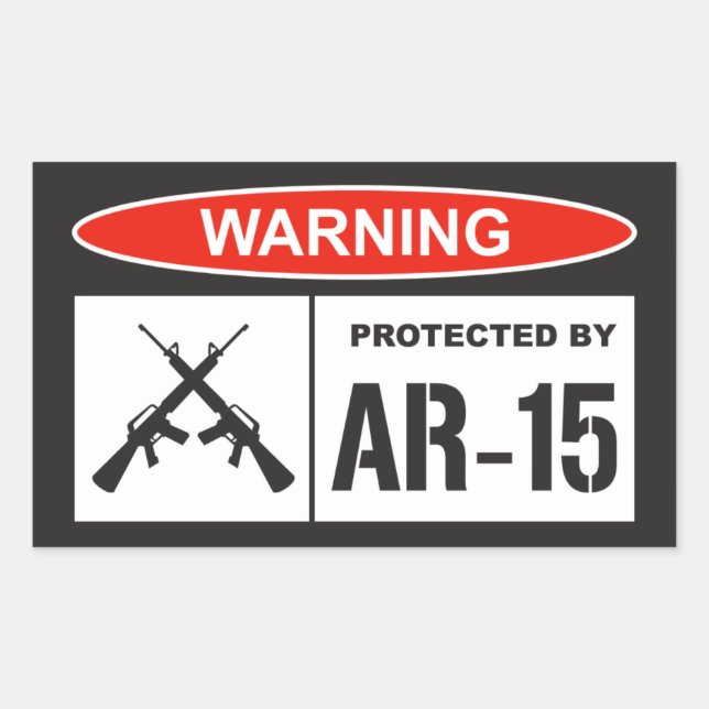 Warning Protected By AR-15 Home Business   Sticker (Front)