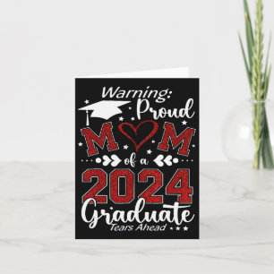 Warning Proud Mom Of A Graduate Tears Ahead  Card