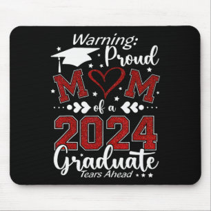 Warning Proud Mom Of A Graduate Tears Ahead Mouse Pad