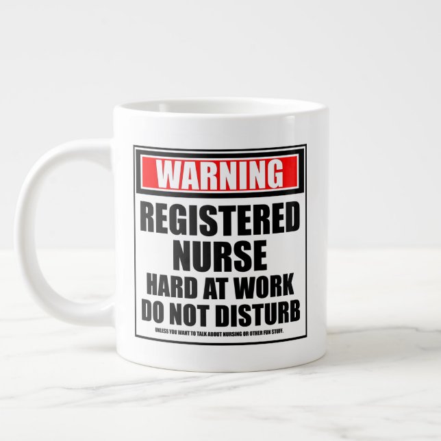 Warning Registered Nurse Hard At Work Large Coffee Mug (Left)